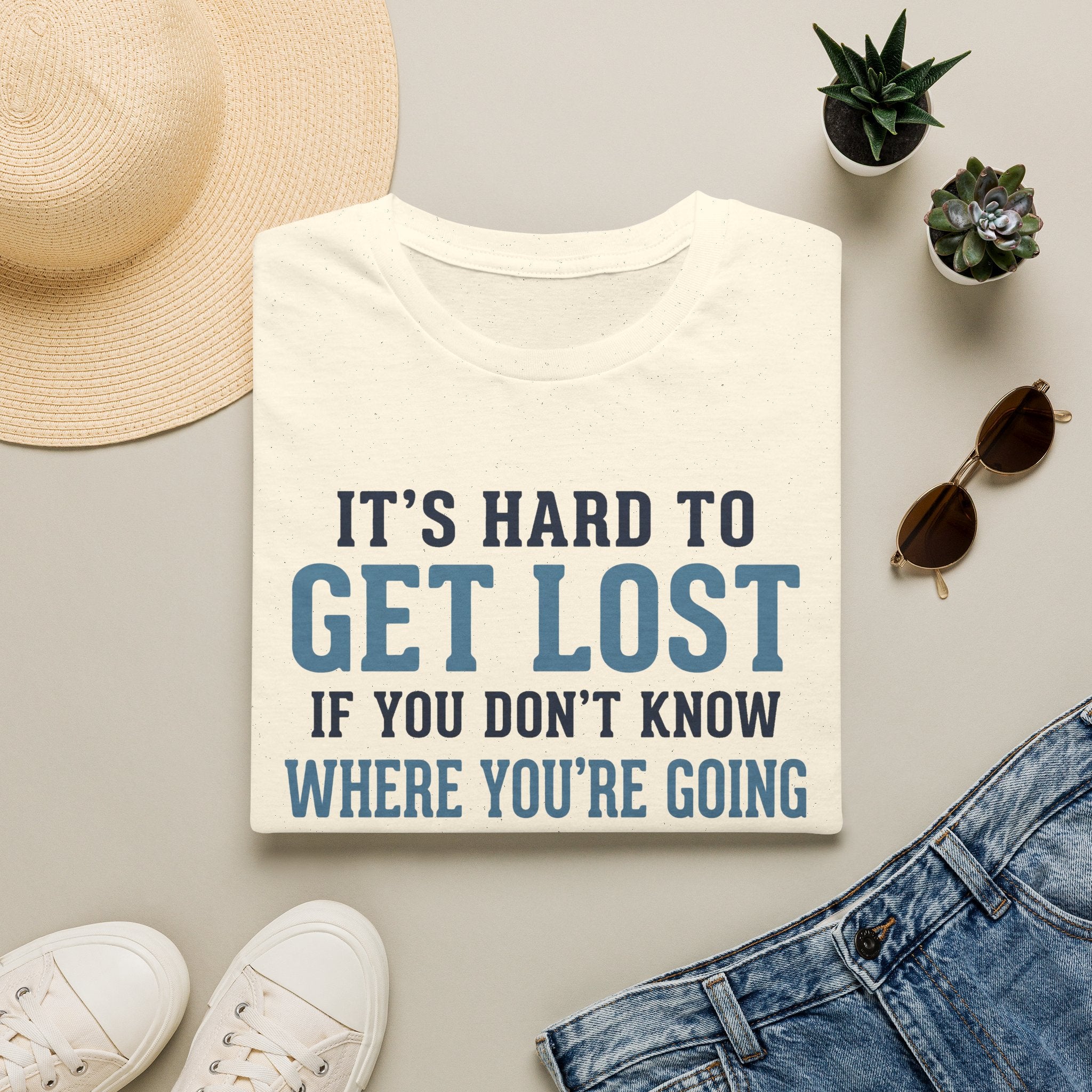 It's Hard to Get Lost T-Shirt