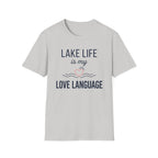 Lake Life is My Love Language T-Shirt