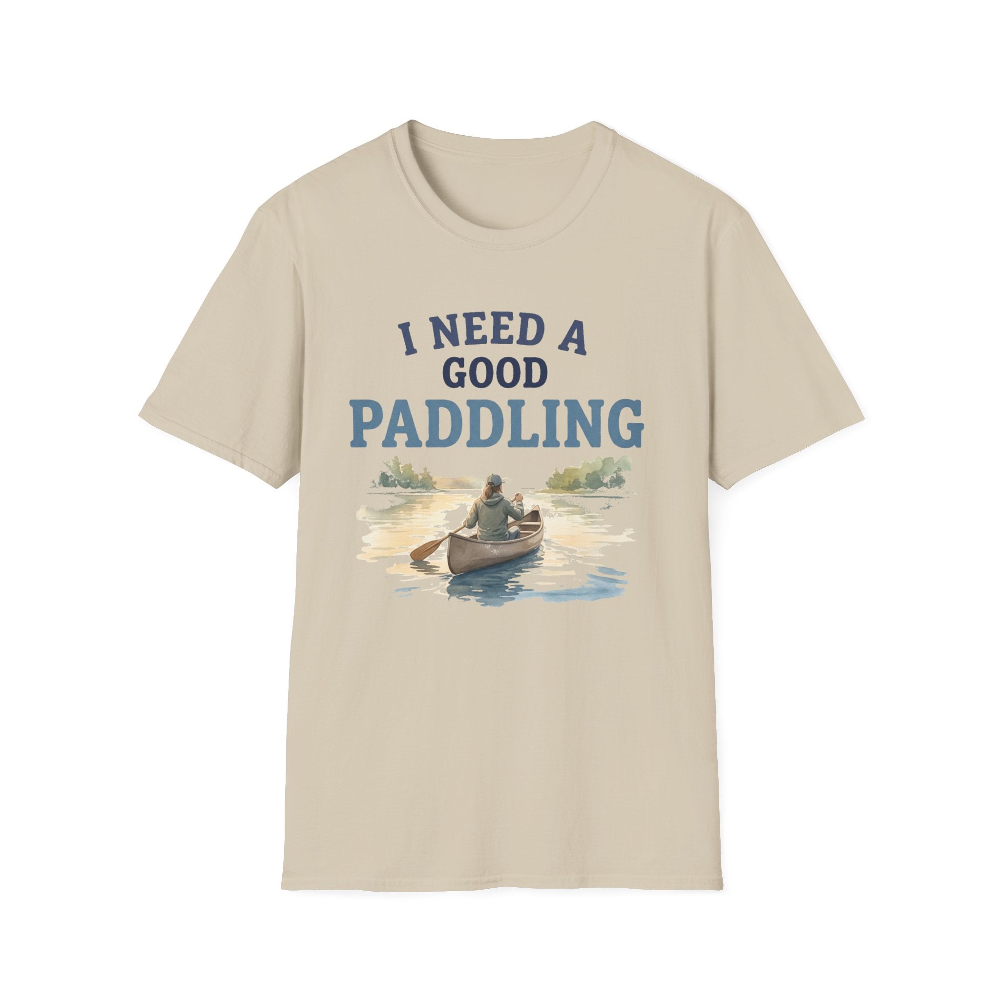 I Need a Good Paddling T-Shirt