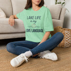 Lake Life is My Love Language T-Shirt