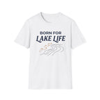Born for Lake Life