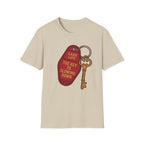 The Key to Slowing Down T-Shirt