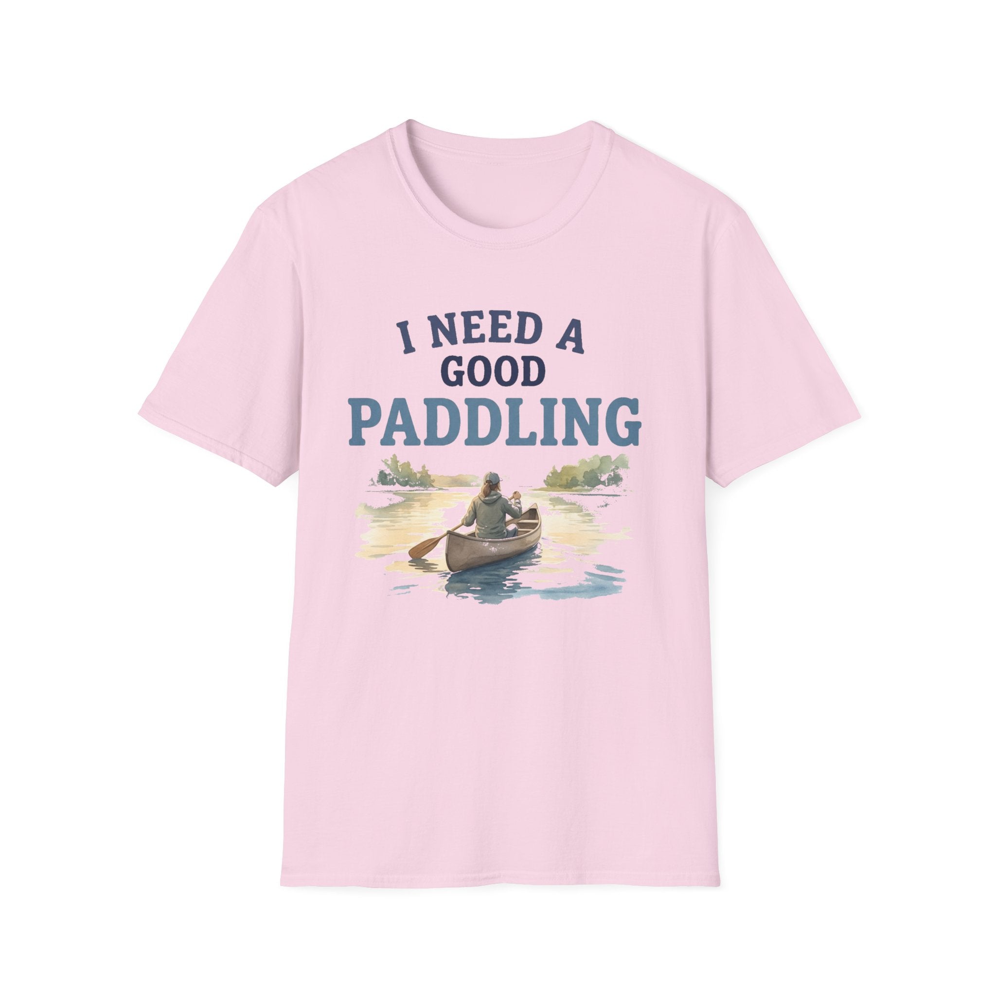 I Need a Good Paddling T-Shirt