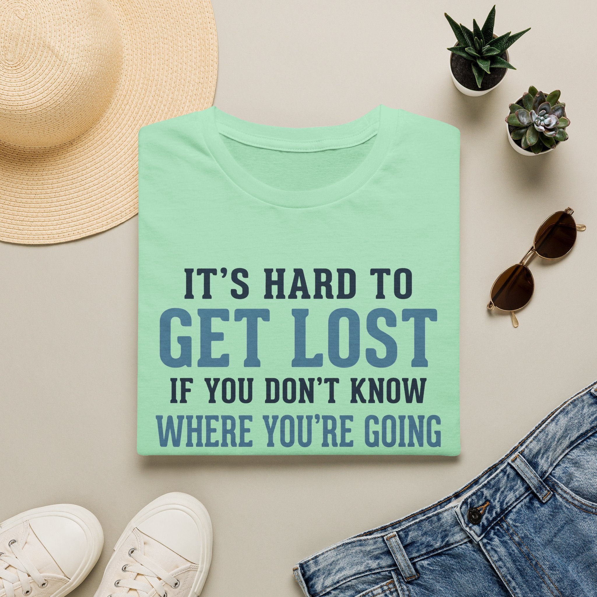 It's Hard to Get Lost T-Shirt