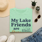 My Lake Friends are Shore Amazing 2 T-Shirt