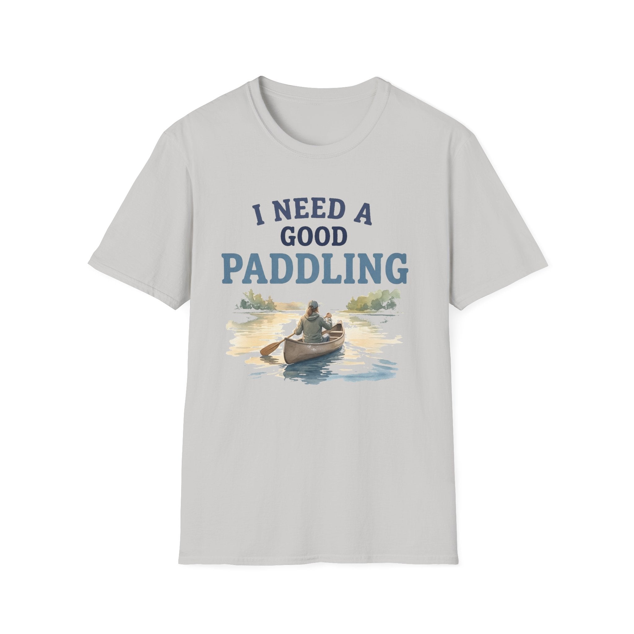 I Need a Good Paddling T-Shirt