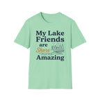 My Lake Friends are Shore Amazing 2 T-Shirt