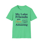 My Lake Friends are Shore Amazing 2 T-Shirt