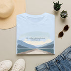 Life is a Daring Adventure T-Shirt