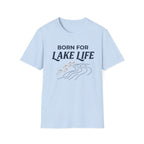 Born for Lake Life