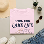 Born for Lake Life