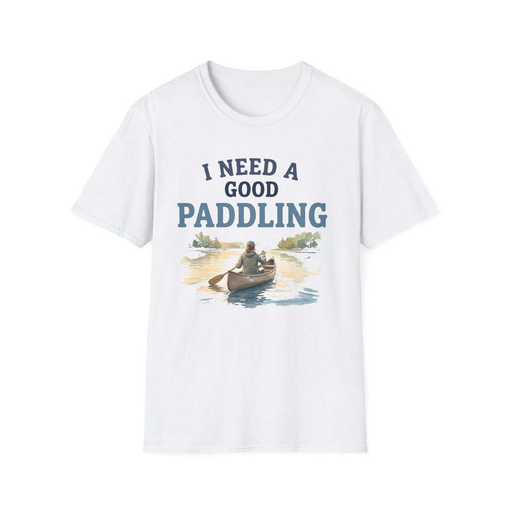 I Need a Good Paddling T-Shirt