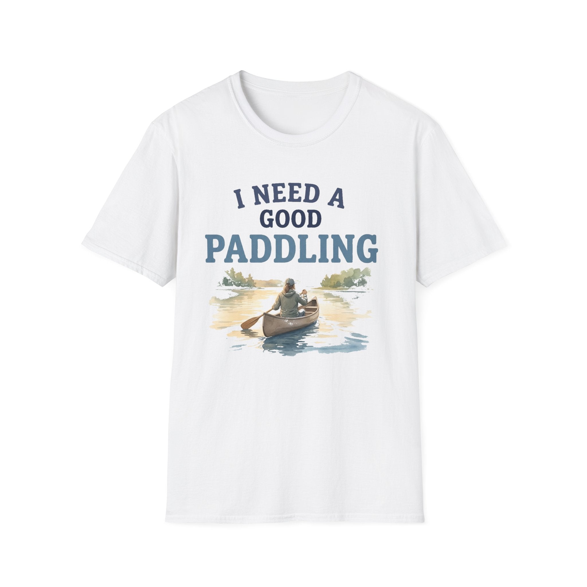 I Need a Good Paddling T-Shirt