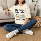 My Lake Friends are Shore Amazing 2 T-Shirt