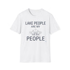 Lake People are My People T-Shirt