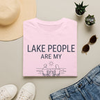 Lake People are My People T-Shirt