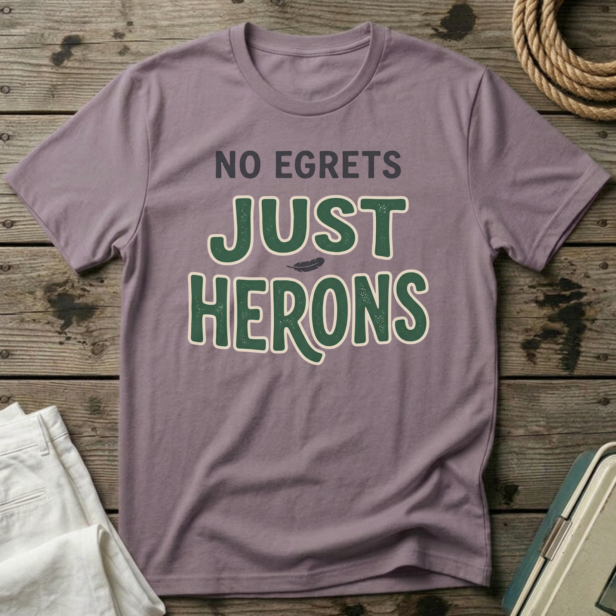 No Egrets Just Herons T-Shirt