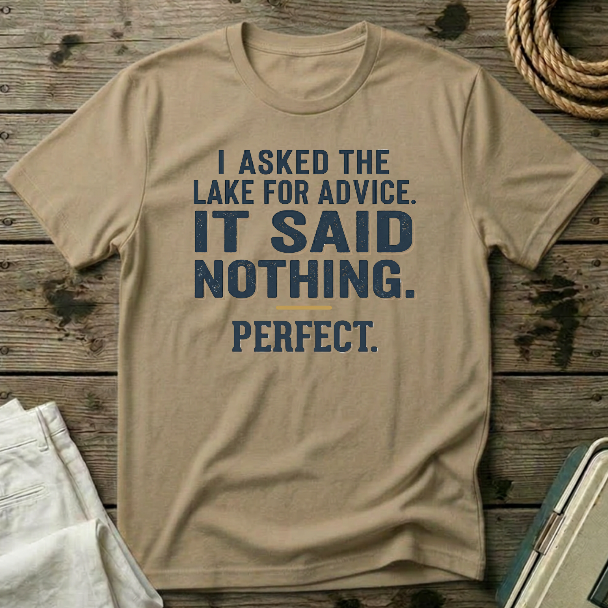 I Asked the Lake for Advice T-Shirt