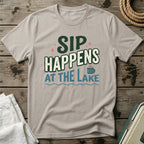 Sip Happens at the Lake T-Shirt