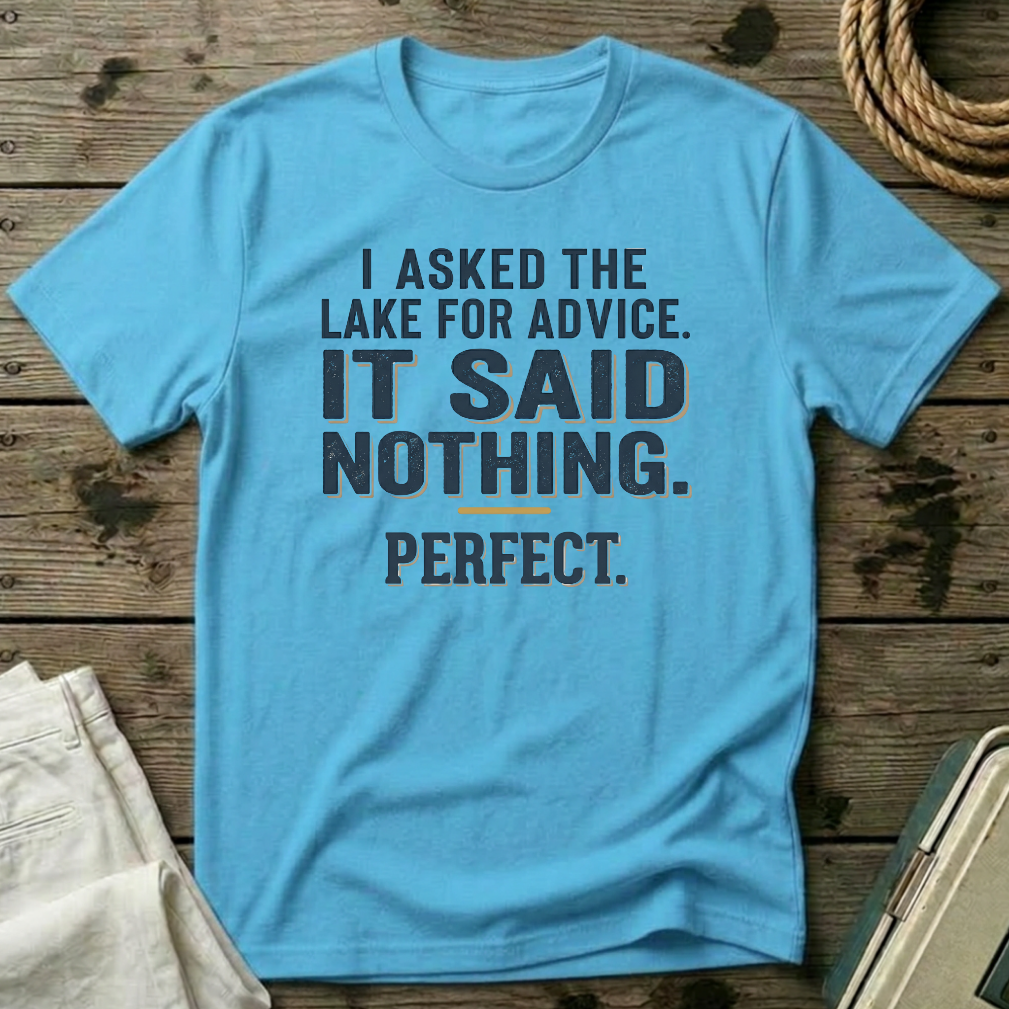 I Asked the Lake for Advice T-Shirt
