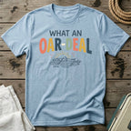What an Oar Deal T-Shirt