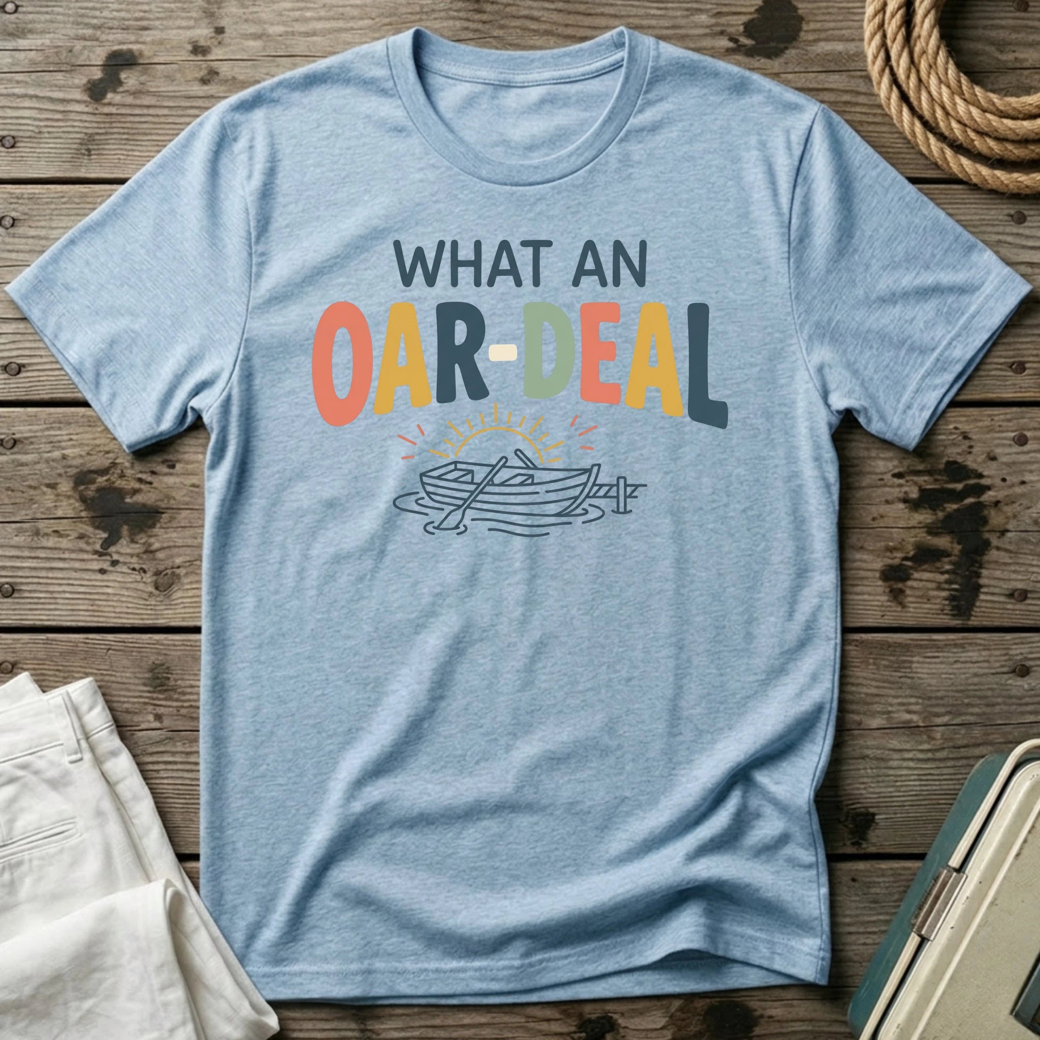 What an Oar Deal T-Shirt